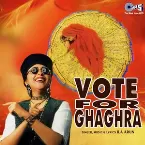 Pochette Vote For Ghagra