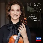 Pochette Hilary Hahn plays Bach: Sonatas 1 & 2 / Partita 1