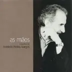 Pochette As Mãos - O Melhor de António Pinho Vargas
