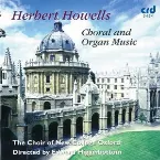 Pochette Herbert Howells Choral and Organ Music
