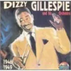 Pochette Dizzy Gillespie: 1946 - 1949