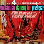 Pochette Spectacular Dances for Orchestra