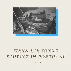 Pochette Wenn die Sonne scheint in Portugal
