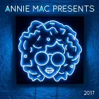 Pochette Annie Mac Presents 2017