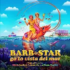 Pochette Barb & Star Go to Vista Del Mar: Original Motion Picture Soundtrack