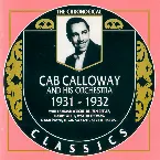 Pochette The Chronological Classics: Cab Calloway and His Orchestra: 1931‐1932