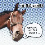 Pochette "Depends On the Horse..."