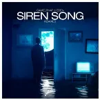 Pochette Siren Song (Remixes)