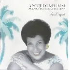 Pochette A noite do meu bem as canções de Dolores Duran