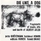 Pochette Fragments of Music, Life and Death of Albert Ayler