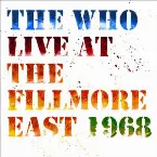Pochette Live at The Fillmore East 1968