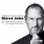 Pochette Steve Jobs: Die autorisierte Biografie des Apple-Gründers