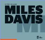 Pochette Mitos do jazz, Volume 7: Miles Davis