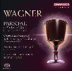 Pochette Parsifal, an Orchestral Quest / Overture and Venusberg Ballet Scene from "Tannhäuser" / Prelude to Act III of "Lohengrin"