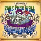Pochette The Best of Fare Thee Well: Celebrating 50 Years of Grateful Dead