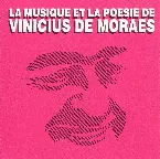 Pochette La musique et la poesie de Vinicius de Moraes