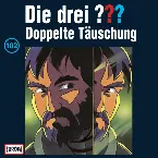 Pochette Die drei ??? 102: Doppelte Täuschung
