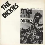 Pochette Attack of the 50 Ft. Dickies
