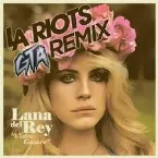 Pochette Videogames (GTA & LA Riots remix)