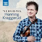 Pochette The Essential Henning Kraggerud