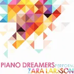 Pochette Piano Dreamers Perform Zara Larsson (Instrumental)