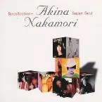 Pochette Recollection～Akina Nakamori Super Best