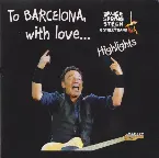 Pochette To Barcelona, With Love...