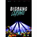 Pochette BIGBANG JAPAN DOME TOUR 2017 -LAST DANCE-