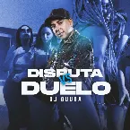 Pochette Disputa vs Duelo