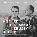 Pochette 1919: Boulanger, Janáček, Elgar & Debussy