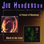Pochette In Pursuit of Blackness / Black is the Color