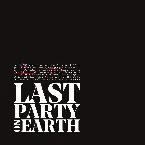 Pochette Last Party on Earth