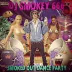 Pochette Smoked Out Dance Party