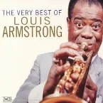 Pochette The Very Best of Louis Armstrong