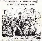 Pochette A Wench, a Whale and a Pint of Good Ale
