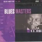 Pochette Blues Masters -- B.B. King
