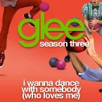 Pochette I Wanna Dance With Somebody (Who Loves Me)