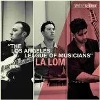 Pochette The Los Angeles League of Musicians