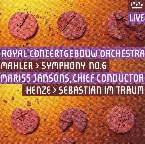 Pochette Mahler: Symphony no. 6 / Henze: Sebastian im Traum