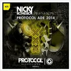 Pochette Nicky Romero presents Protocol ADE 2014