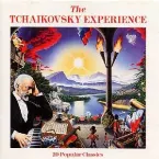 Pochette The Tchaikovsky Experience: 20 Popular Classics