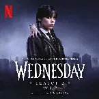 Pochette Wednesday: Season 2 (Original Score From the Netflix Series), Vol. 2