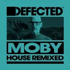 Pochette Moby House Remixed