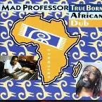 Pochette True Born African Dub