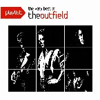 Pochette Playlist: The Very Best of The Outfield