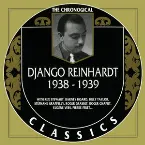 Pochette The Chronological Classics: Django Reinhardt 1938-1939