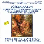 Pochette Harpsichord Concerto in D Major / Violin–Harpsichord Concerto / “Hornsignal” Symphony