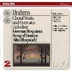 Pochette Choral Works and Overtures including: German Requiem / Song of Destiny / Alto Rhapsody