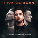 Pochette Live For The Hard