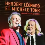 Pochette Herbert Léonard et Michèle Torr chantent pour le Québec